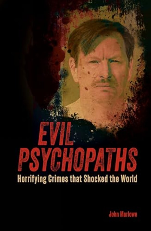 Evil Psychopaths
