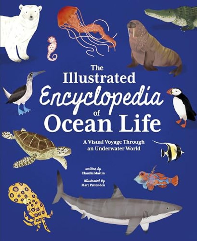 The Illustrated Encyclopedia of Ocean Life
