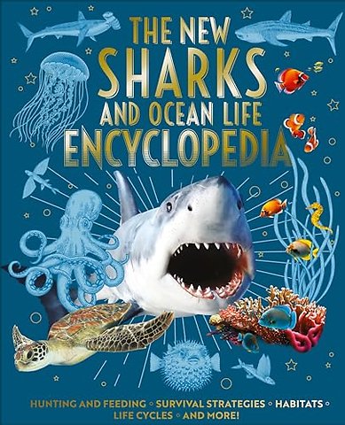 The New Sharks and Ocean Life Encyclopedia