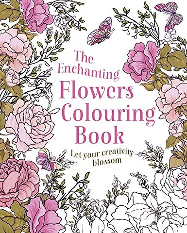 The Enchanting Flowers Colouring Book