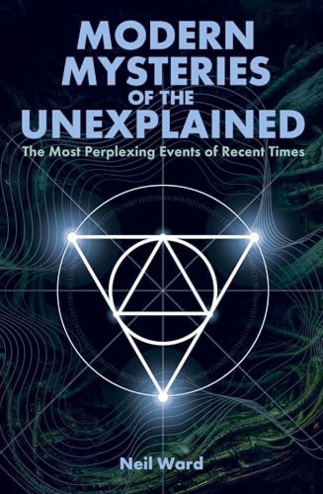 Modern Mysteries of the Unexplained
