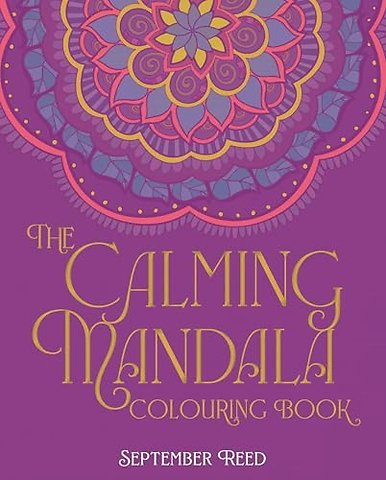 The Calming Mandala Colouring Book