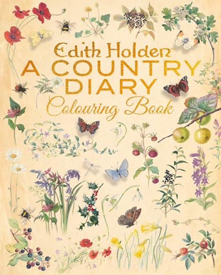 Edith Holden: A Country Diary Colouring Book