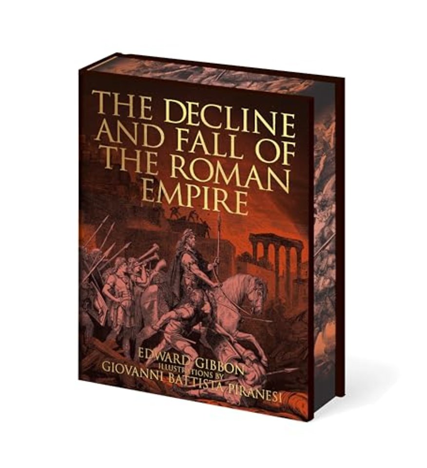 The Decline and Fall of the Roman Empire