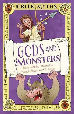 Greek Myths: Gods and Monsters