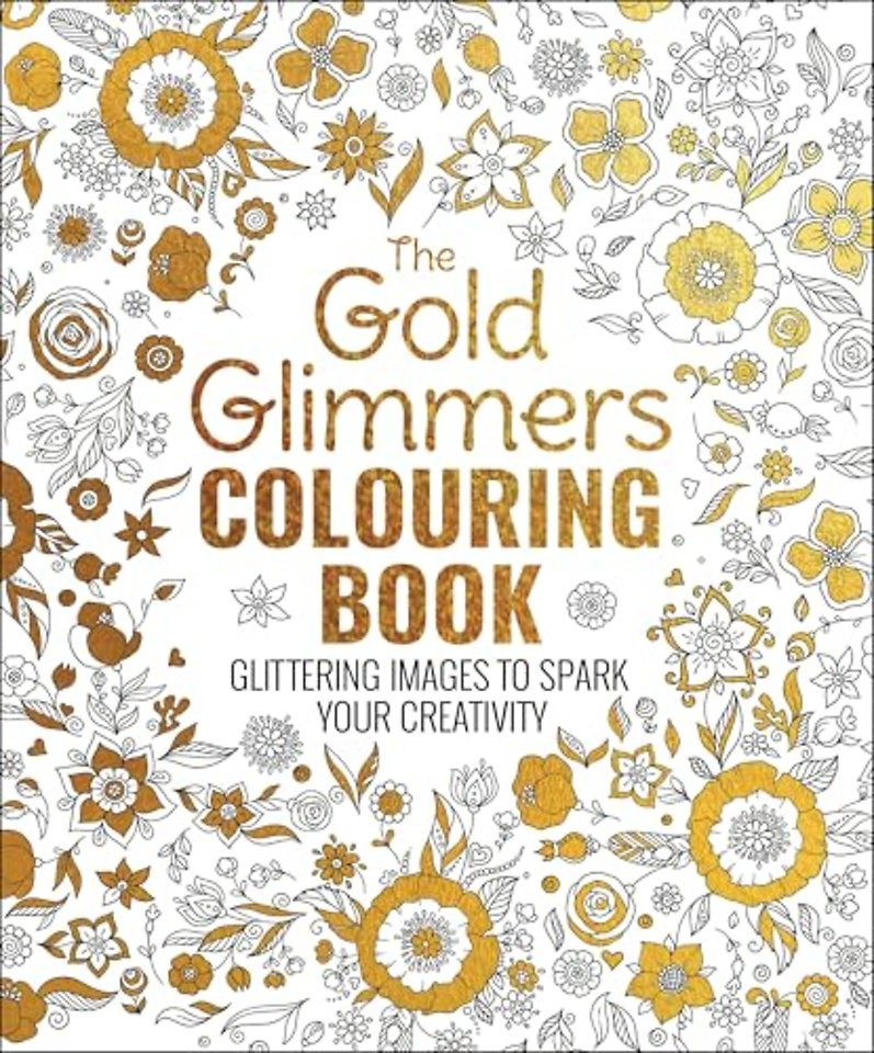 The Gold Glimmers Colouring Book