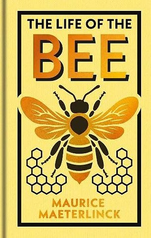 The Life of the Bee