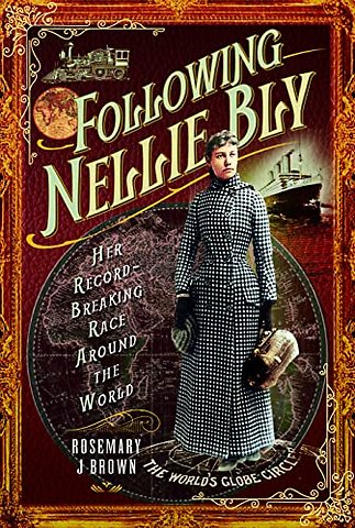 Following Nellie Bly