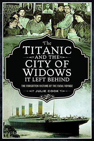 The Titanic and the City of Widows it left Behind