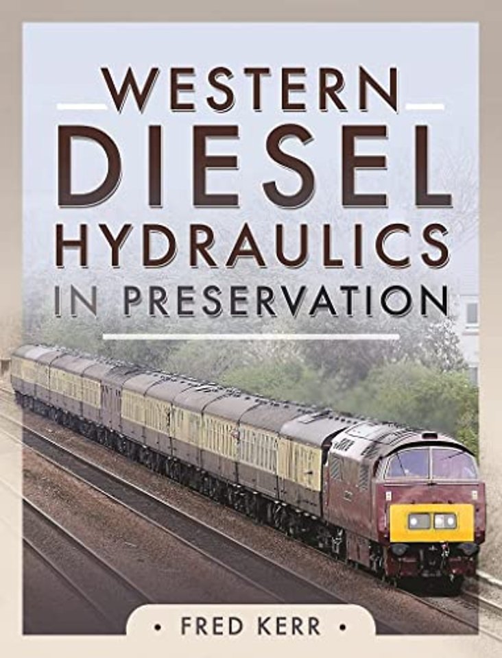 Western Diesel Hydraulics in Preservation