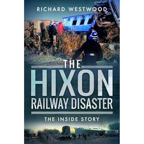 The Hixon Railway Disaster