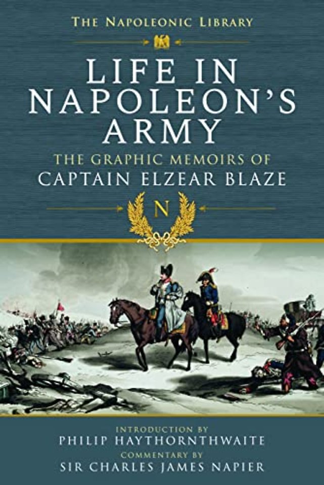 Life In Napoleon's Army