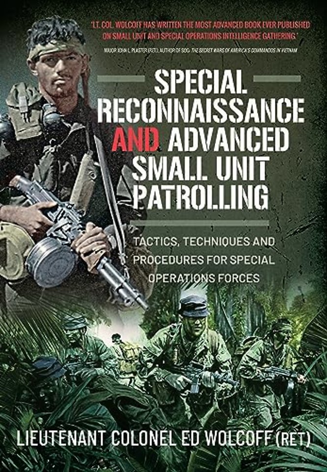 Special Reconnaissance and Advanced Small Unit Patrolling