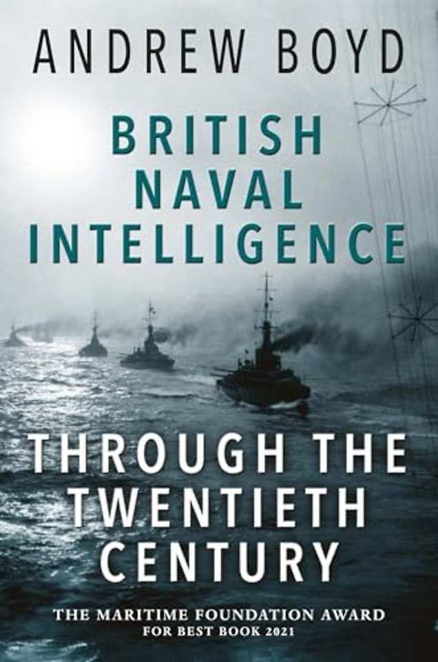 British Naval Intelligence through the Twentieth Century