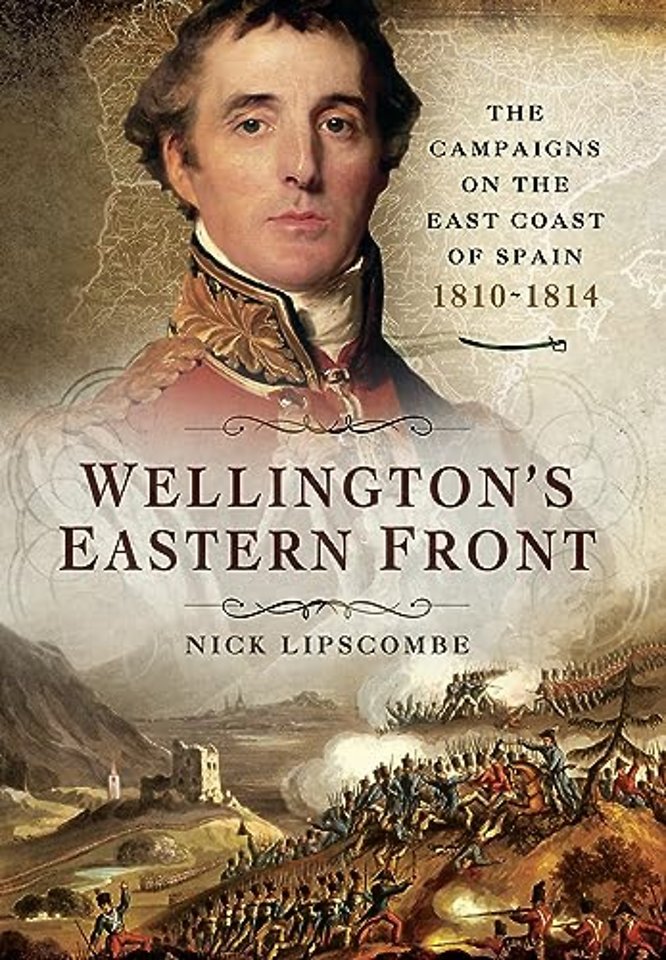 Wellington's Eastern Front