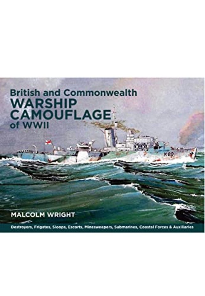 British and Commonwealth Warship Camouflage of WWII