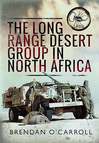 The Long Range Desert Group in North Africa