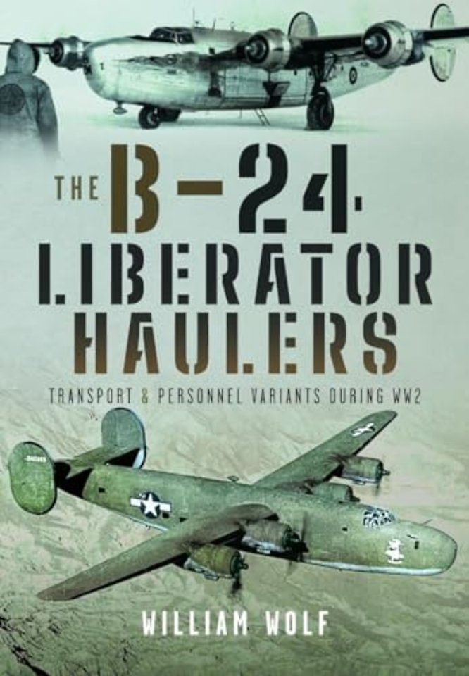 The B-24 Liberator Haulers