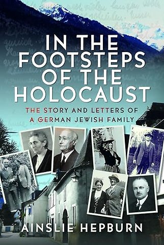 In the Footsteps of the Holocaust