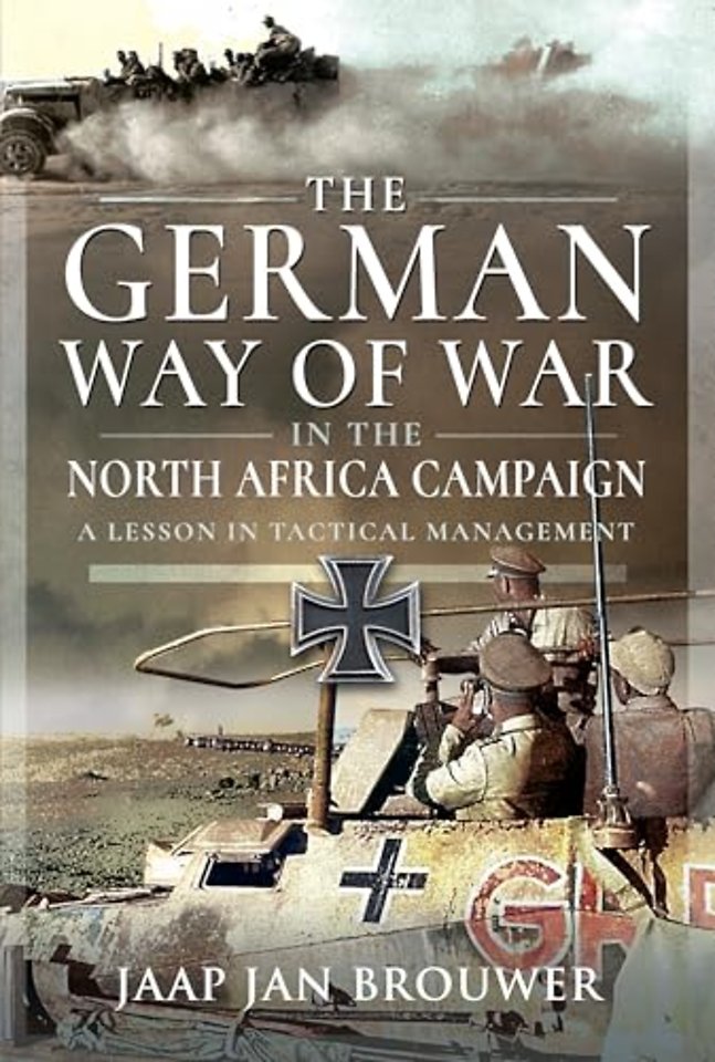 The German Way of War in the North Africa Campaign