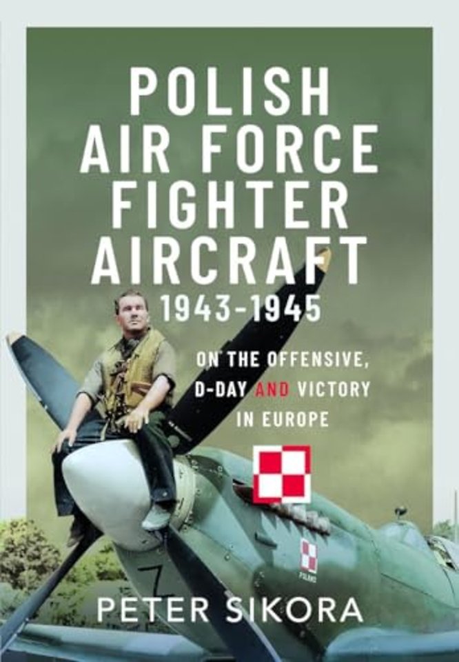 Polish Air Force Fighter Aircraft, 1943-1945