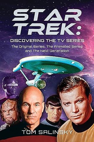 Star Trek: Discovering the TV Series