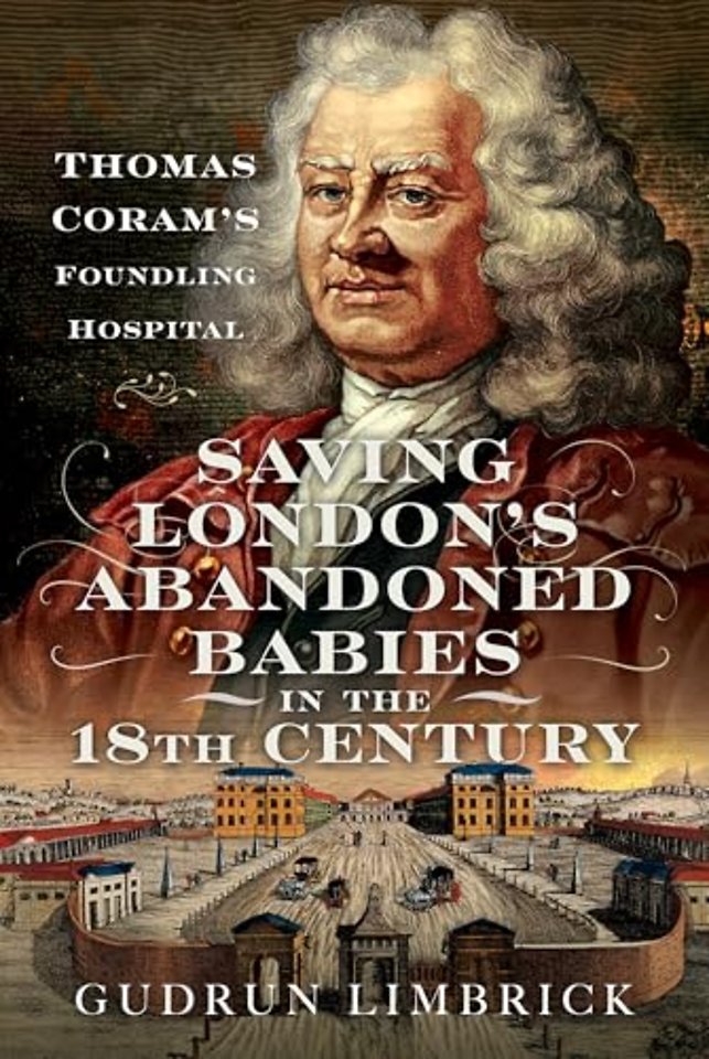Saving London's Abandoned Babies in the Eighteenth Century