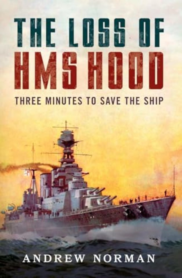 The Loss of HMS Hood
