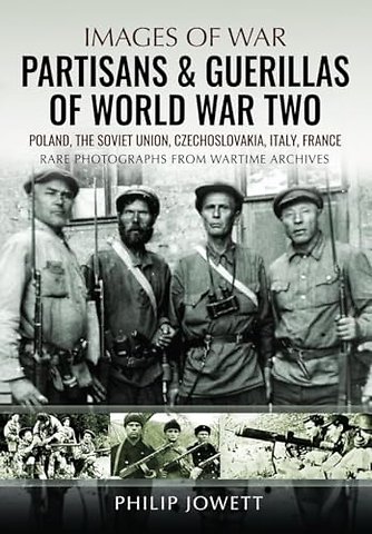 Partisans & Guerrillas of World War Two