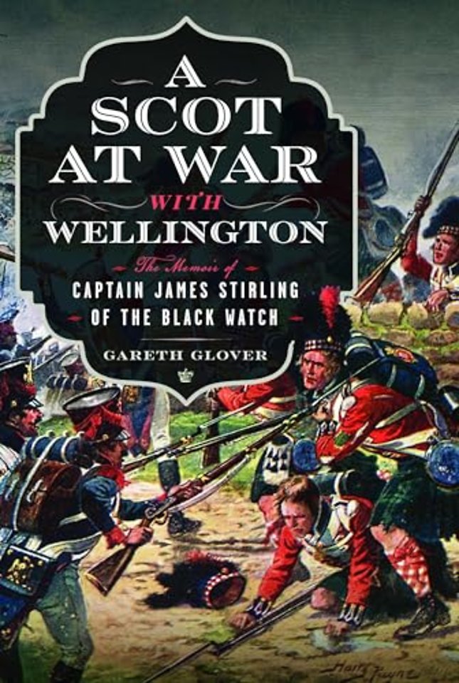 A Scot at War with Wellington