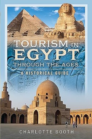 Tourism in Egypt Through the Ages