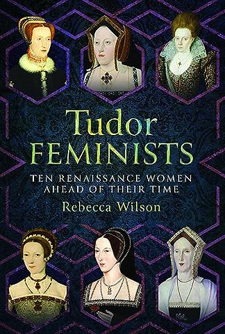 Tudor Feminists