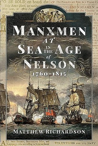 Manxmen at Sea in the Age of Nelson, 1760-1815