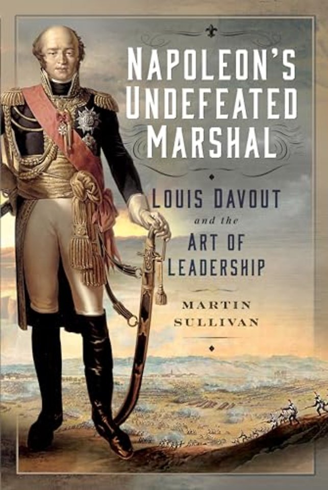 Napoleon’s Undefeated Marshal