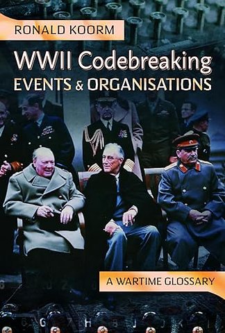 WW2 Codebreaking Events and Organisations