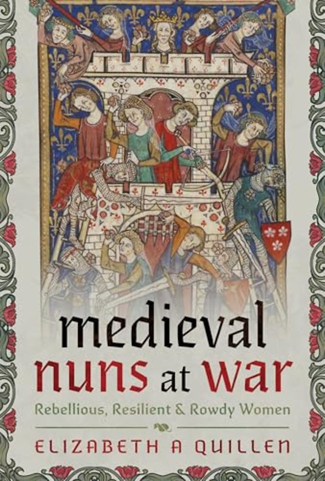 Medieval Nuns at War