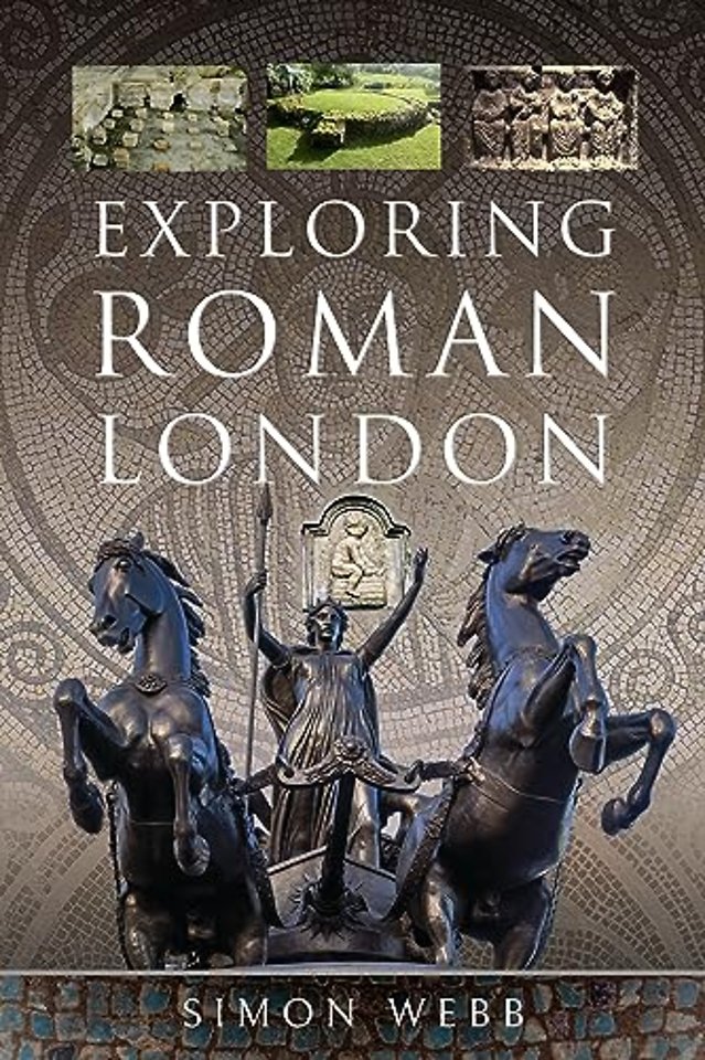 Exploring Roman London