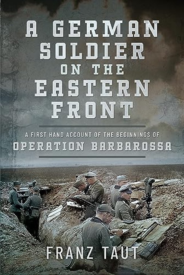 A German Soldier on the Eastern Front