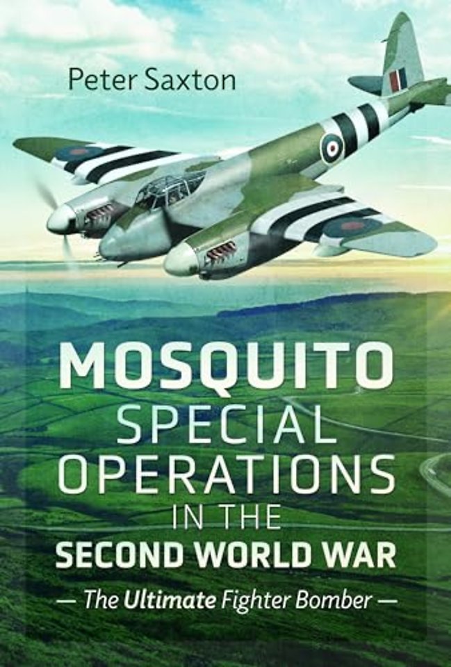 Mosquito Special Operations in the Second World War