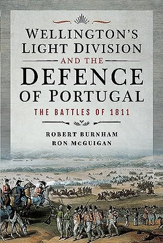 Wellington's Light Division and the Defence of Portugal