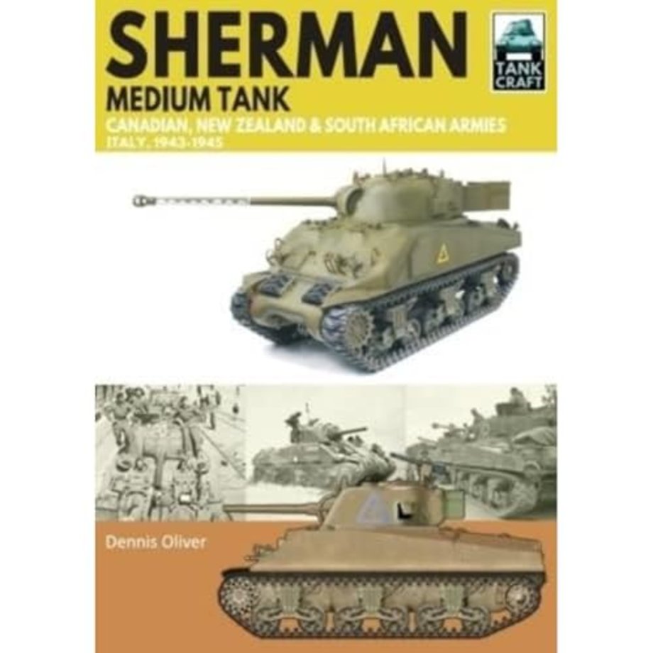Sherman Tank Canadian, New Zealand and South African Armies