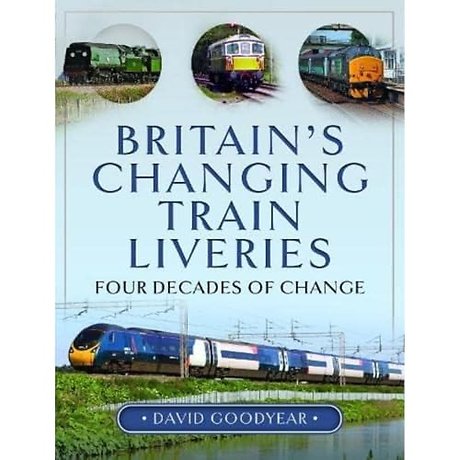 Britain s Changing Train Liveries