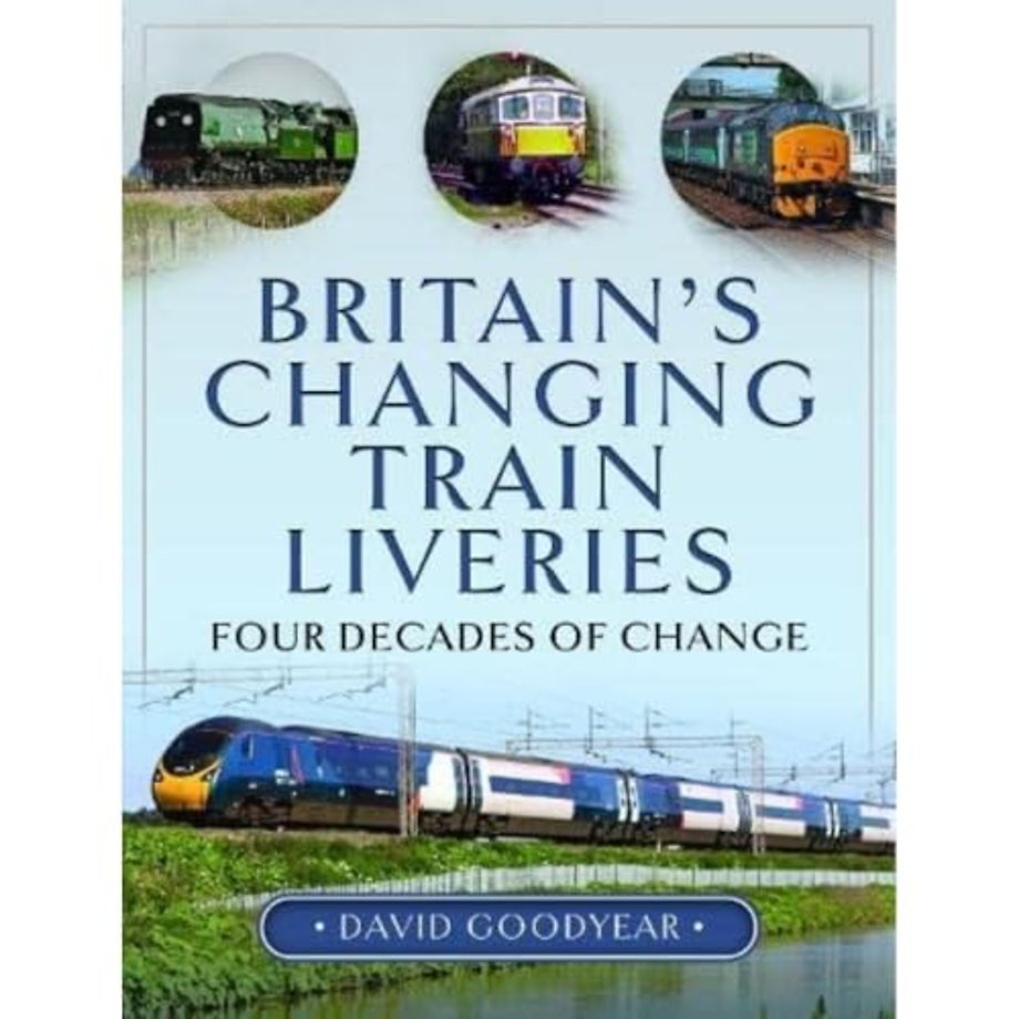 Britain s Changing Train Liveries