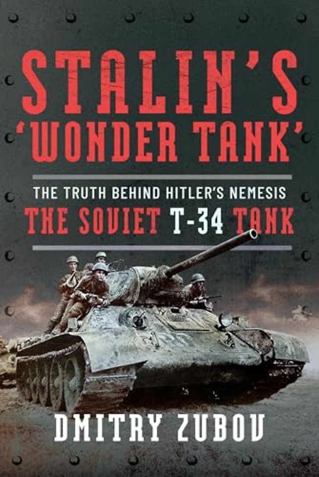 Stalin’s ‘Wonder Tank’