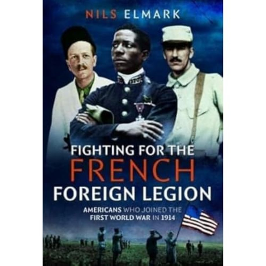 Fighting for the French Foreign Legion