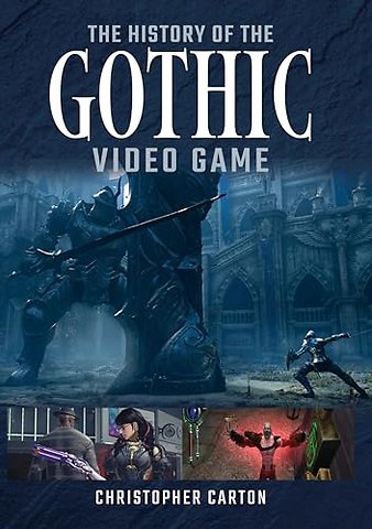 The History of the Gothic Video Game