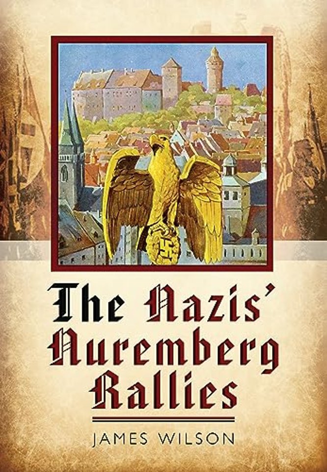 The Nazis' Nuremberg Rallies