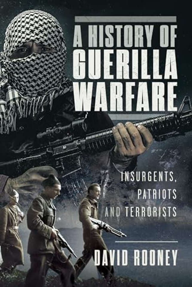 A History of Guerilla Warfare