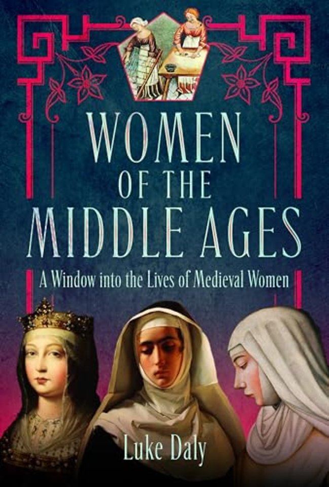 Women of the Middle Ages