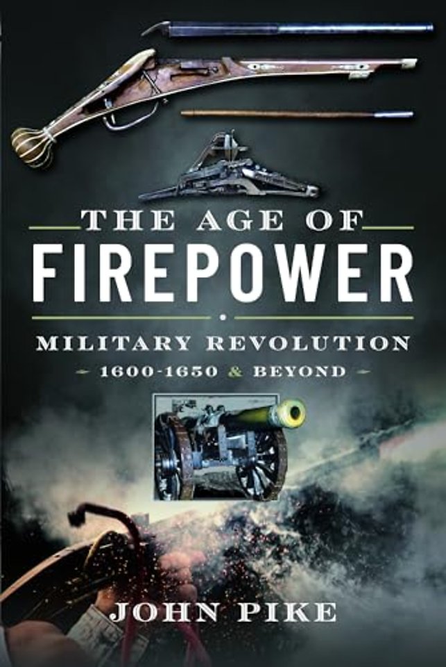 The Age of Firepower